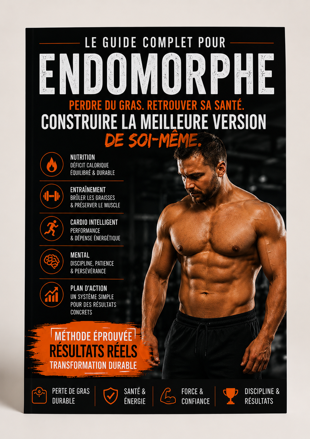 📙 Le Guide Complet pour ENDOMORPHE